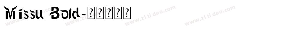 Missu Bold字体转换